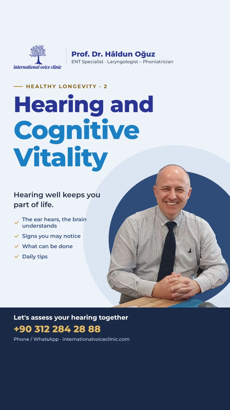 Card titled "Hearing and Cognitive Vitality", Healthy Longevity part 2, with a portrait of Prof. Dr. Haldun Oğuz and the lines: the ear hears, the brain understands; signs you may notice; what can be done; daily tips.